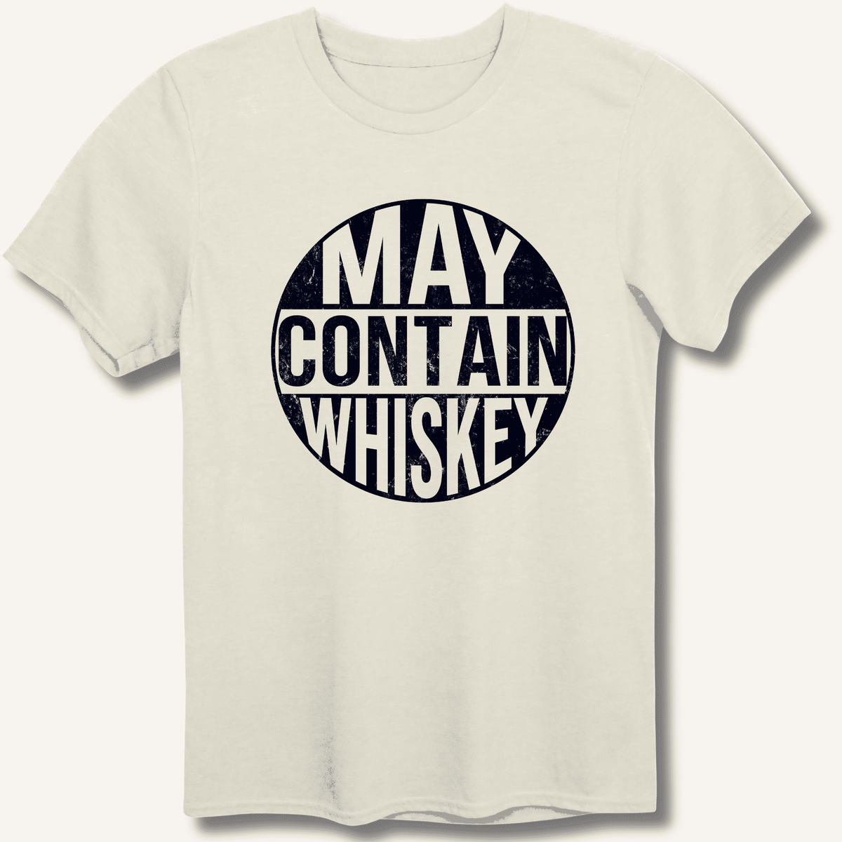 May Contain Whiskey T-Shirt Gift For Bourbon Drinker