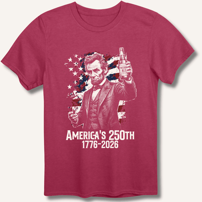 Lincoln's 250th Toast T-Shirt Gift For Bourbon Drinker