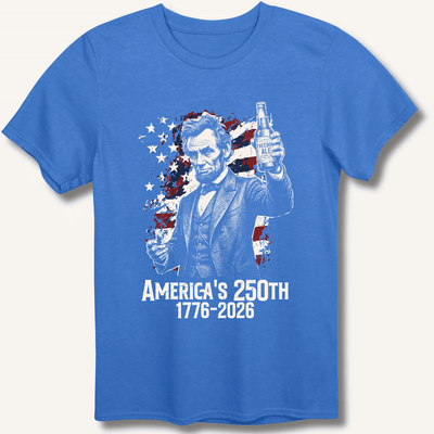 Lincoln's 250th Toast T-Shirt Gift For Bourbon Drinker