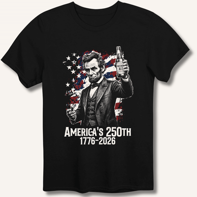 Lincoln's 250th Toast T-Shirt Gift For Bourbon Drinker