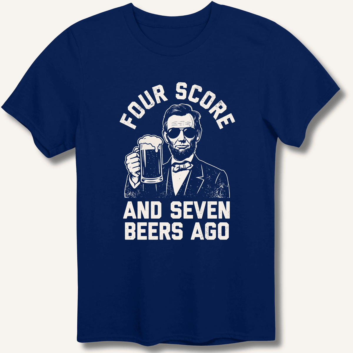 Four Score and Seven Beers Ago T-Shirt Gift For Bourbon Drinker