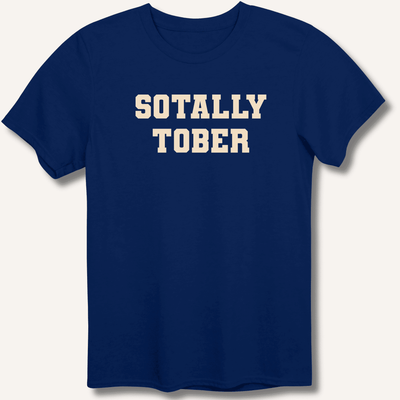 Sotally Tober T-Shirt Gift For Bourbon Drinker