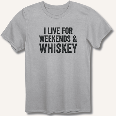 I Live for Weekends & Whiskey T-Shirt Gift For Bourbon Drinker