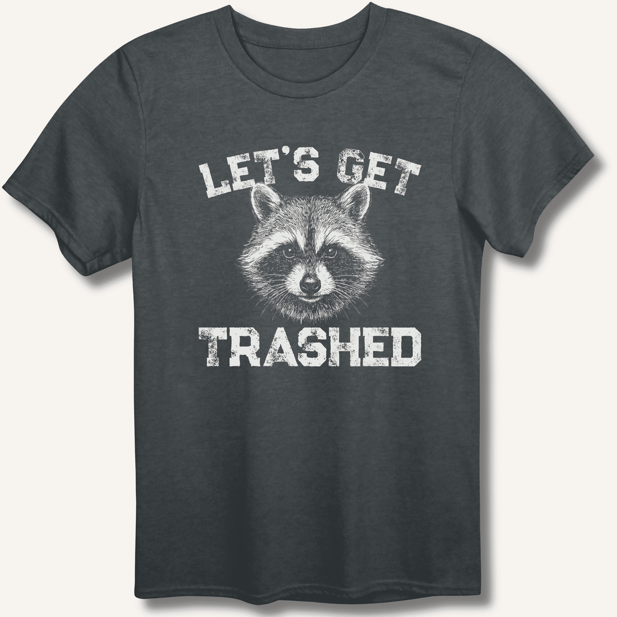Let's Get Trashed T-Shirt Gift For Bourbon Drinker