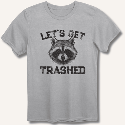 Let's Get Trashed T-Shirt Gift For Bourbon Drinker