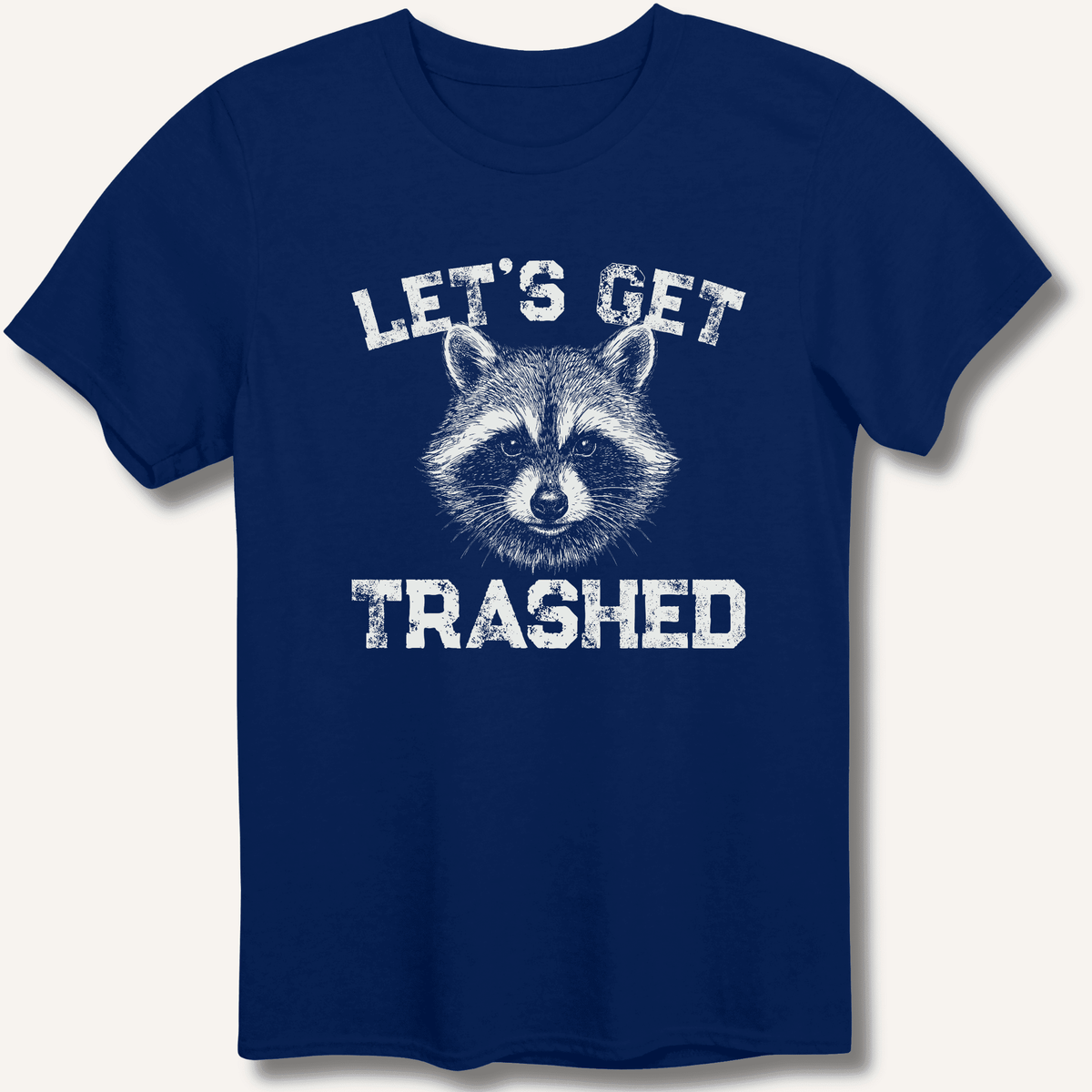 Let's Get Trashed T-Shirt Gift For Bourbon Drinker