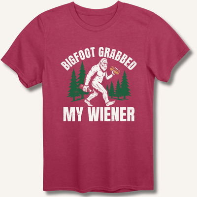Bigfoot Grabbed My Wiener T-Shirt Gift For Bourbon Drinker