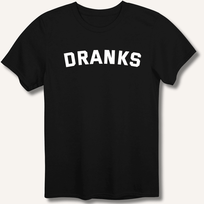 Dranks T-Shirt Gift For Bourbon Drinker