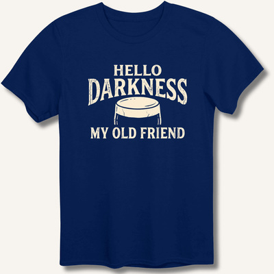 Hello Darkness My Old Friend T-Shirt Gift For Bourbon Drinker