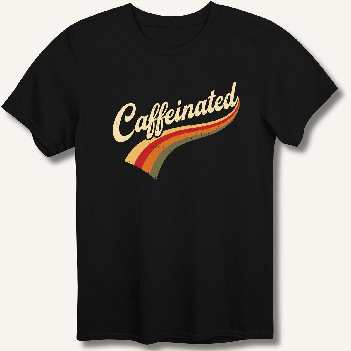 Caffeinated T-Shirt Gift For Bourbon Drinker