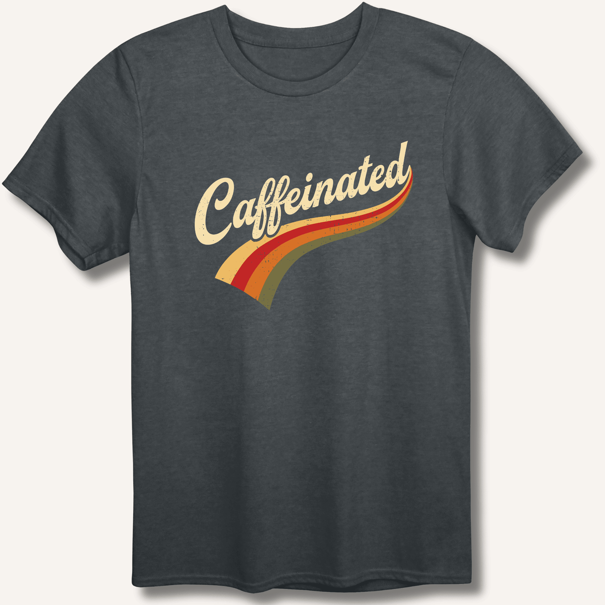 Caffeinated T-Shirt Gift For Bourbon Drinker