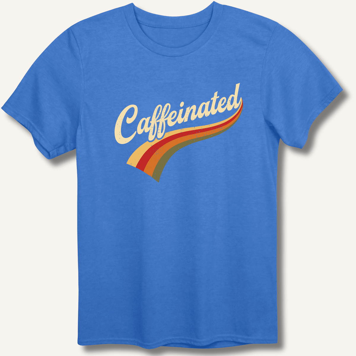 Caffeinated T-Shirt Gift For Bourbon Drinker