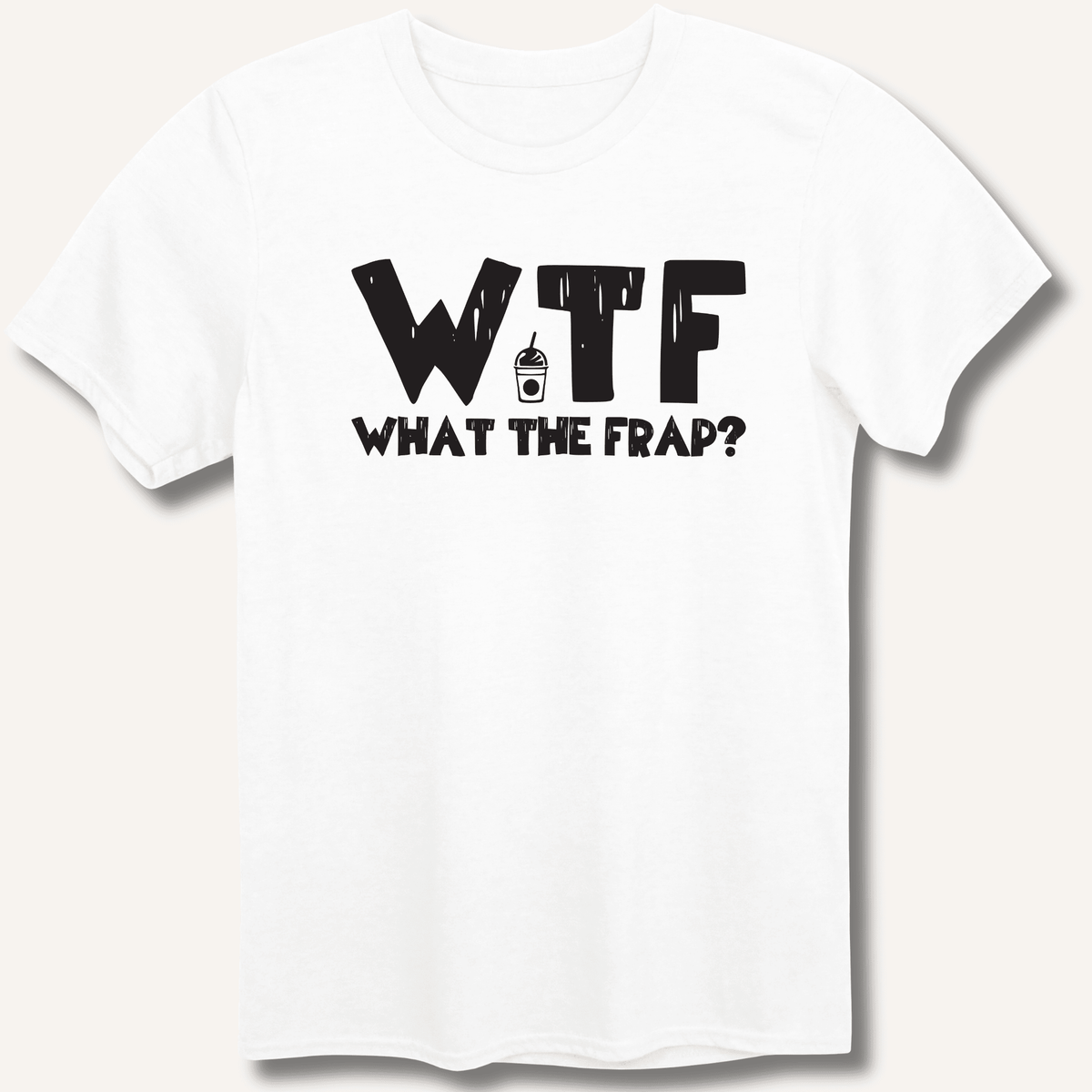 WTF What The Frap? T-Shirt Gift For Bourbon Drinker