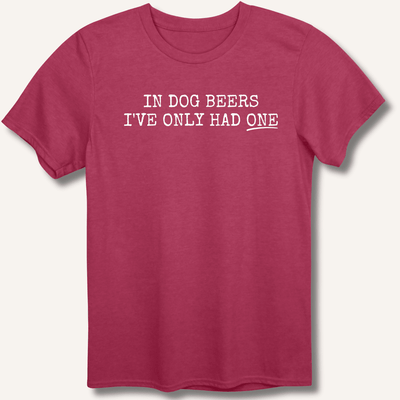 In Dog Beers T-Shirt Gift For Bourbon Drinker