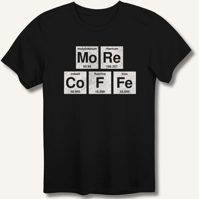 More Coffee T-Shirt Gift For Bourbon Drinker
