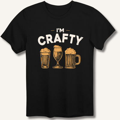 I'm Crafty T-Shirt Gift For Bourbon Drinker