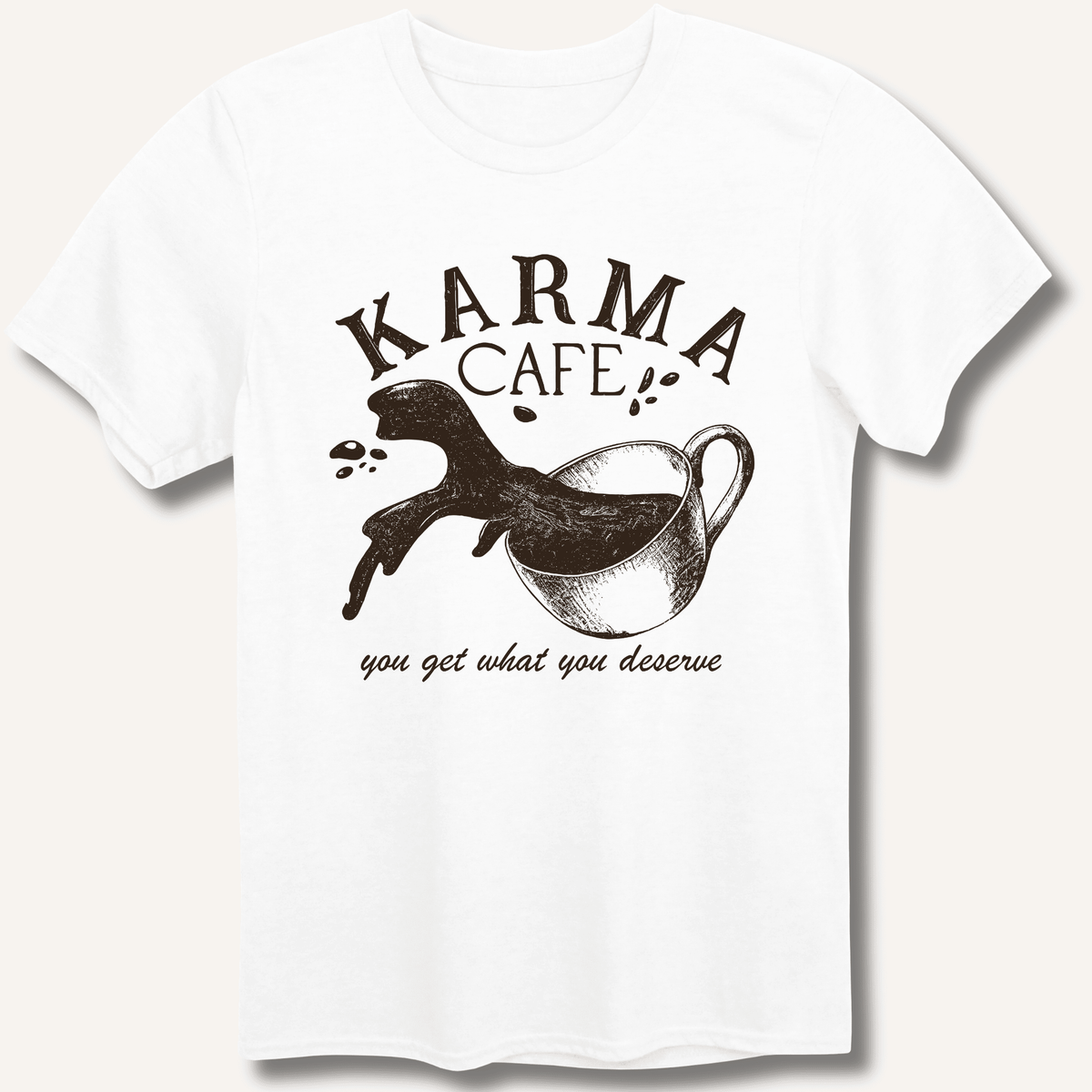 Karma Cafe T-Shirt Gift For Bourbon Drinker