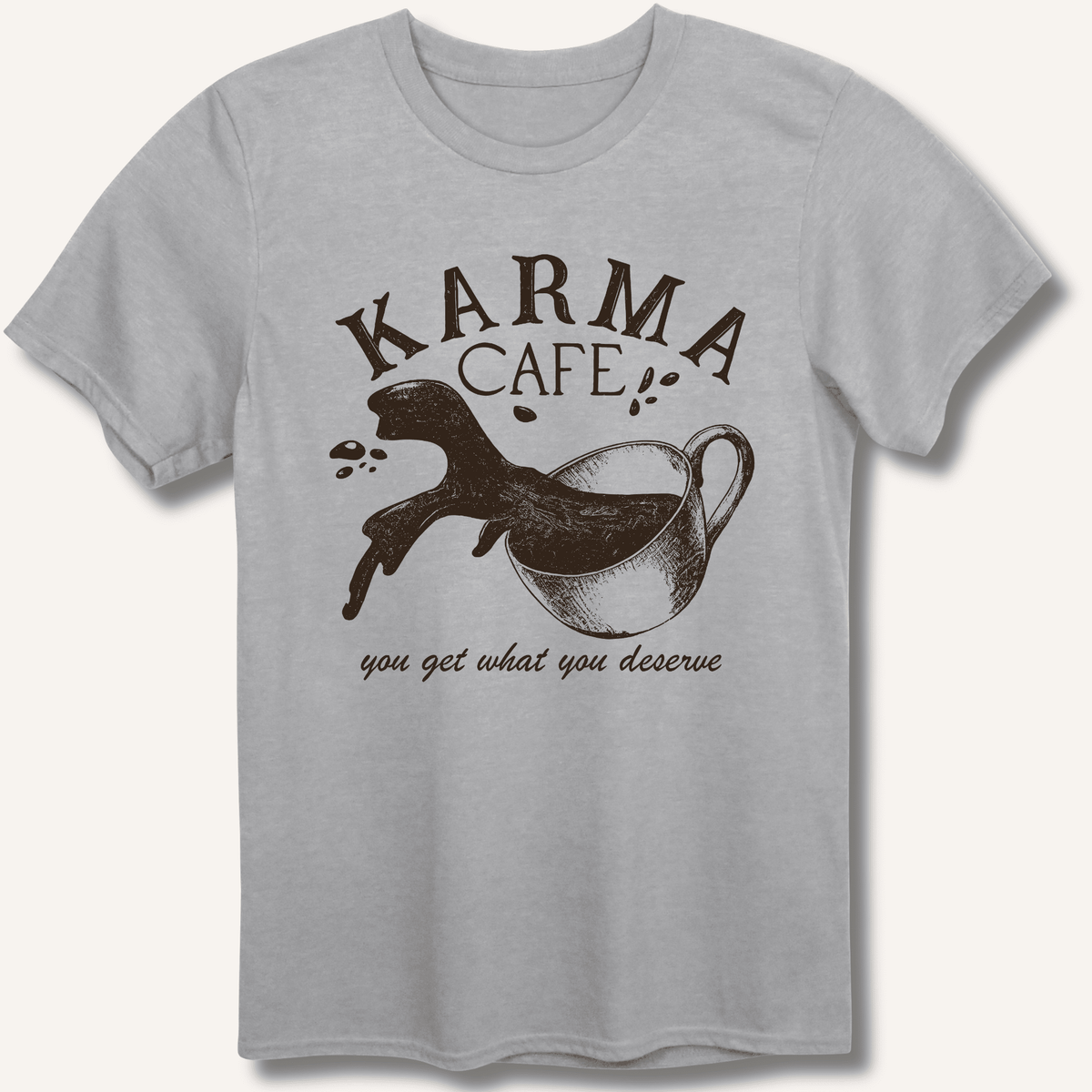 Karma Cafe T-Shirt Gift For Bourbon Drinker