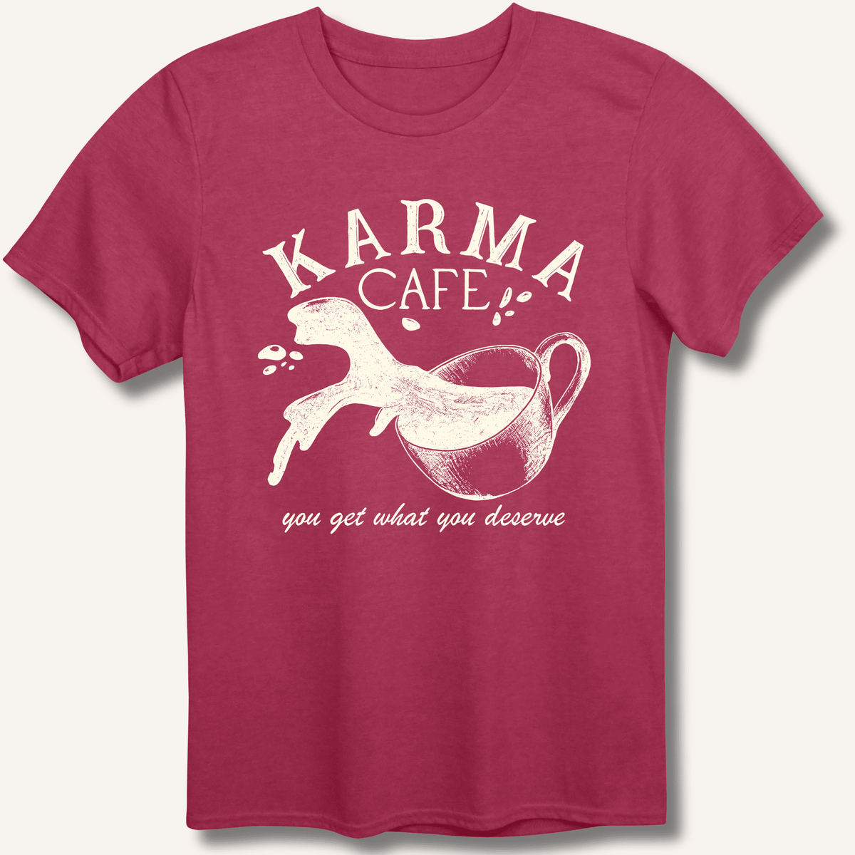 Karma Cafe T-Shirt Gift For Bourbon Drinker