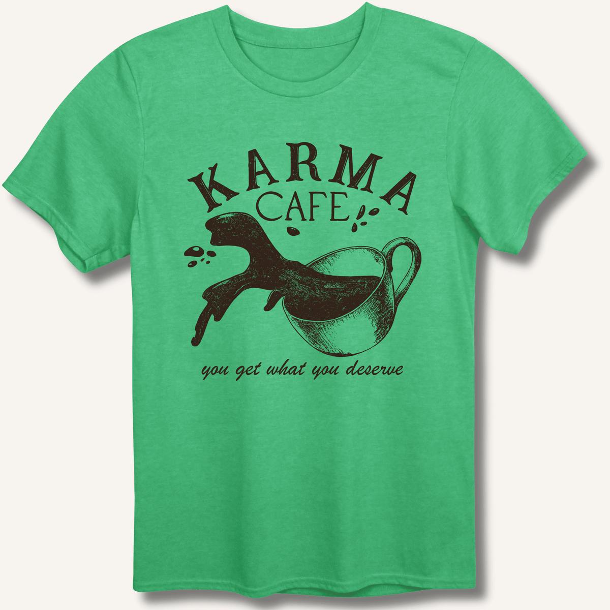 Karma Cafe T-Shirt Gift For Bourbon Drinker