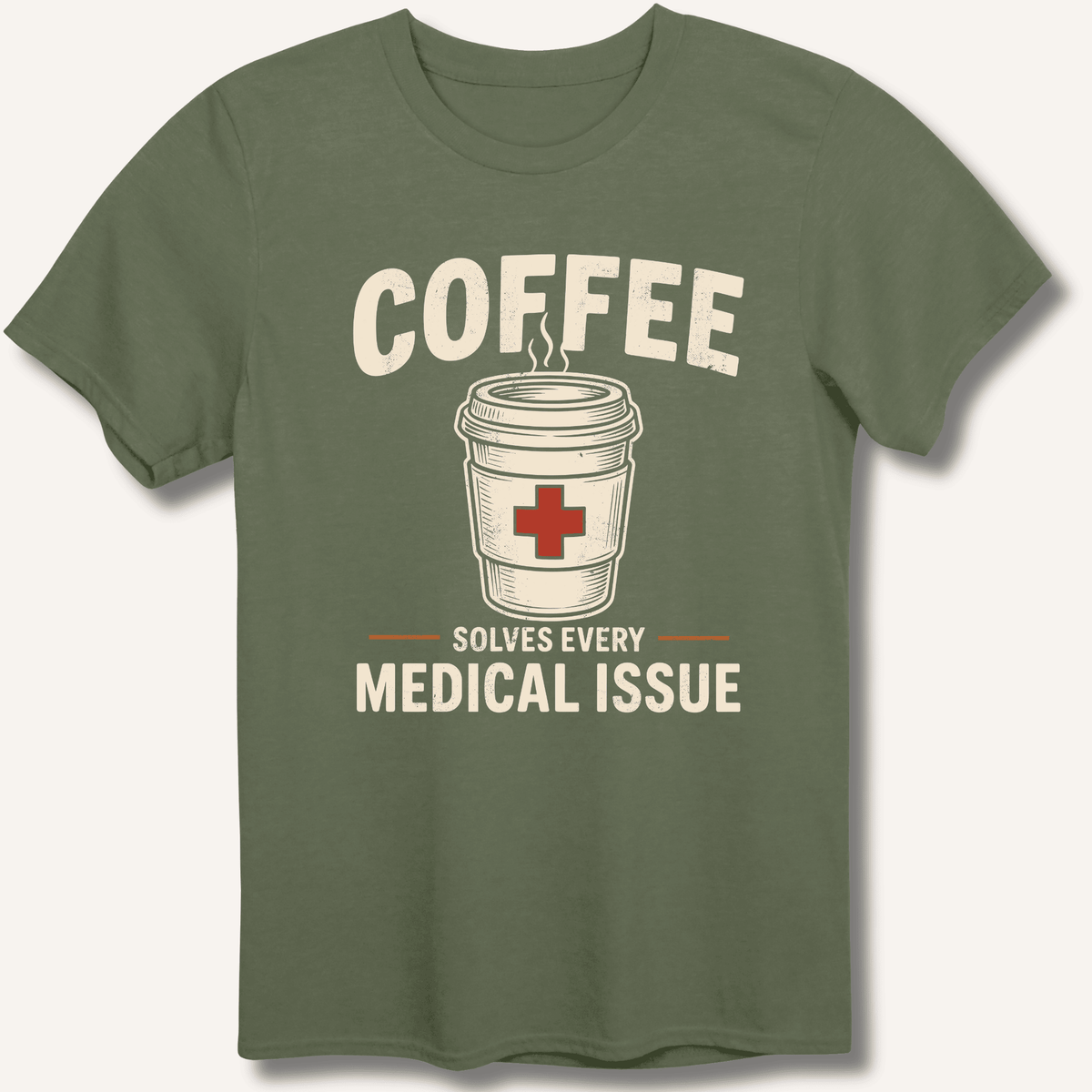 Coffee Solves Every Medical Issue T-Shirt Gift For Bourbon Drinker