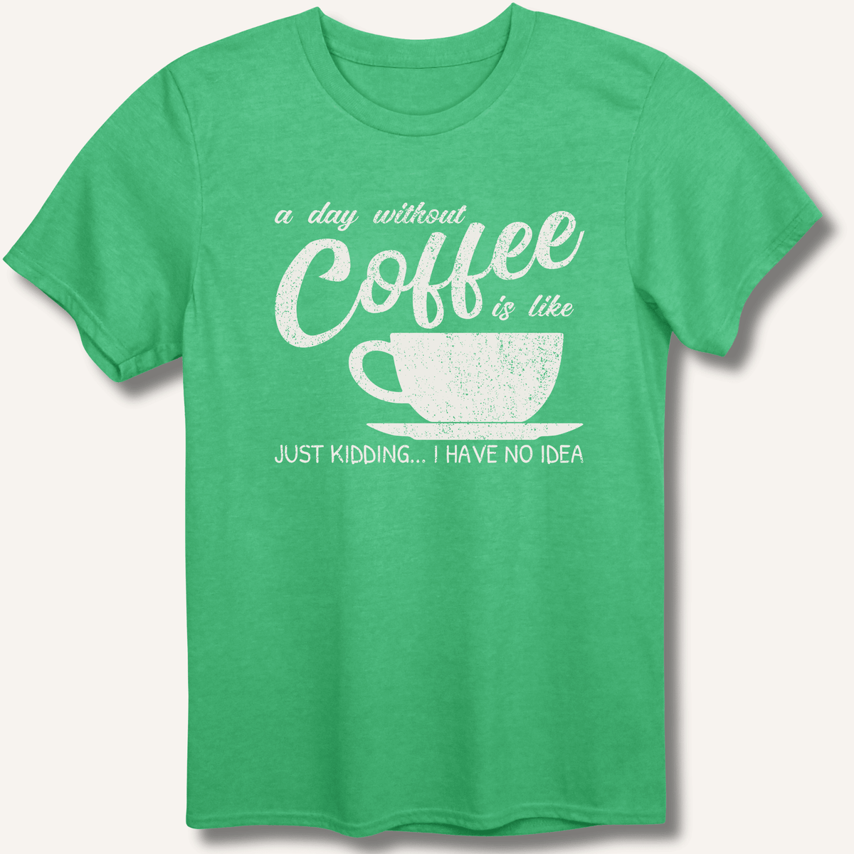 A Day Without Coffee T-Shirt Gift For Bourbon Drinker