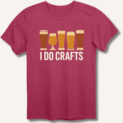I Do Crafts T-Shirt Gift For Bourbon Drinker