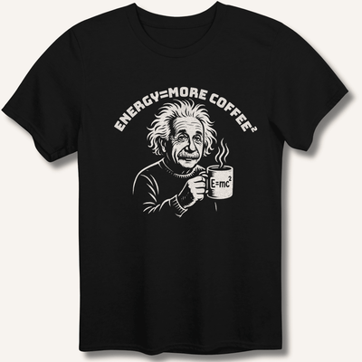 Energy = More Coffee² T-Shirt Gift For Bourbon Drinker