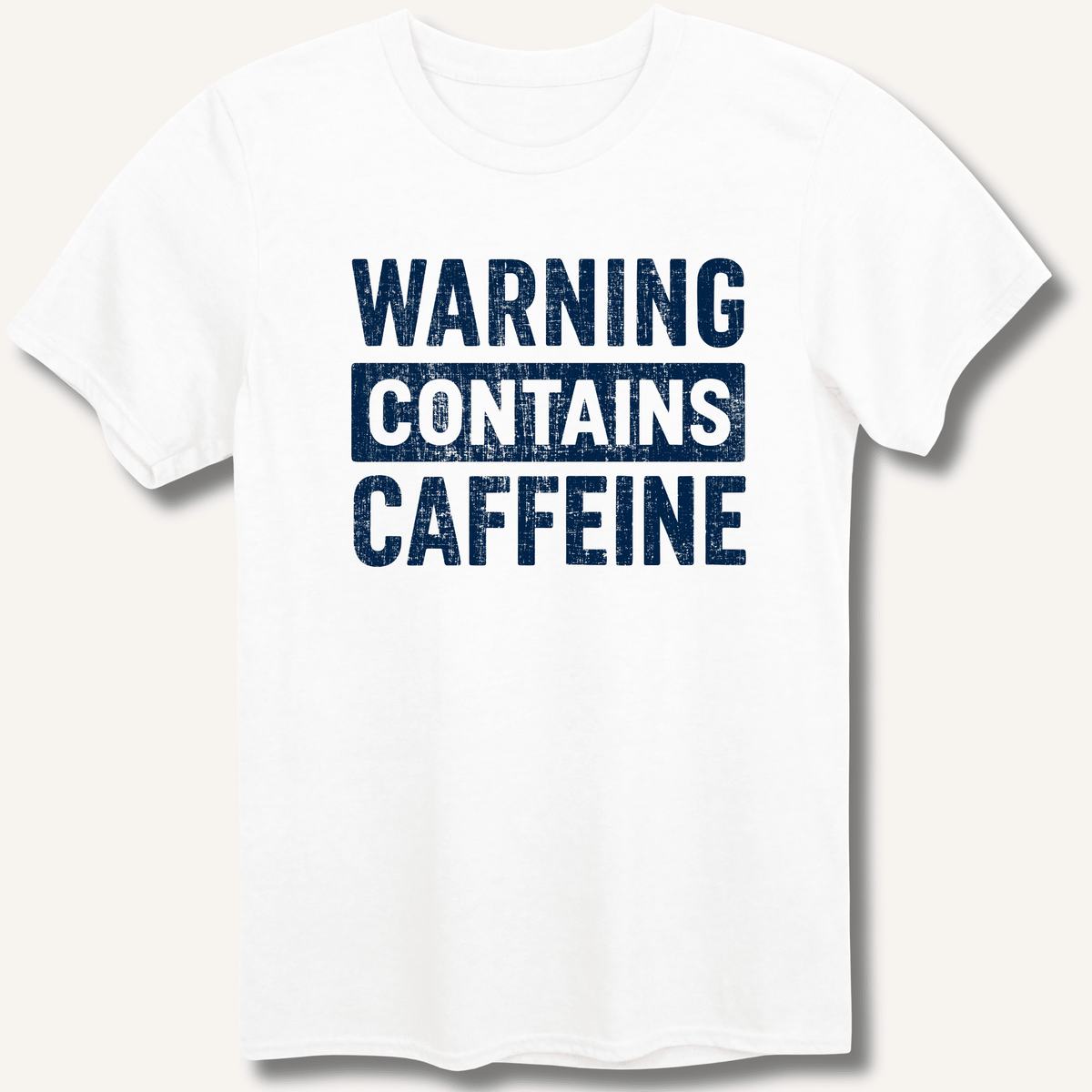 Warning - Contains Caffeine T-Shirt Gift For Bourbon Drinker