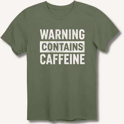 Warning - Contains Caffeine T-Shirt Gift For Bourbon Drinker