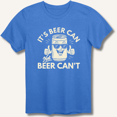It's Beer Can T-Shirt Gift For Bourbon Drinker