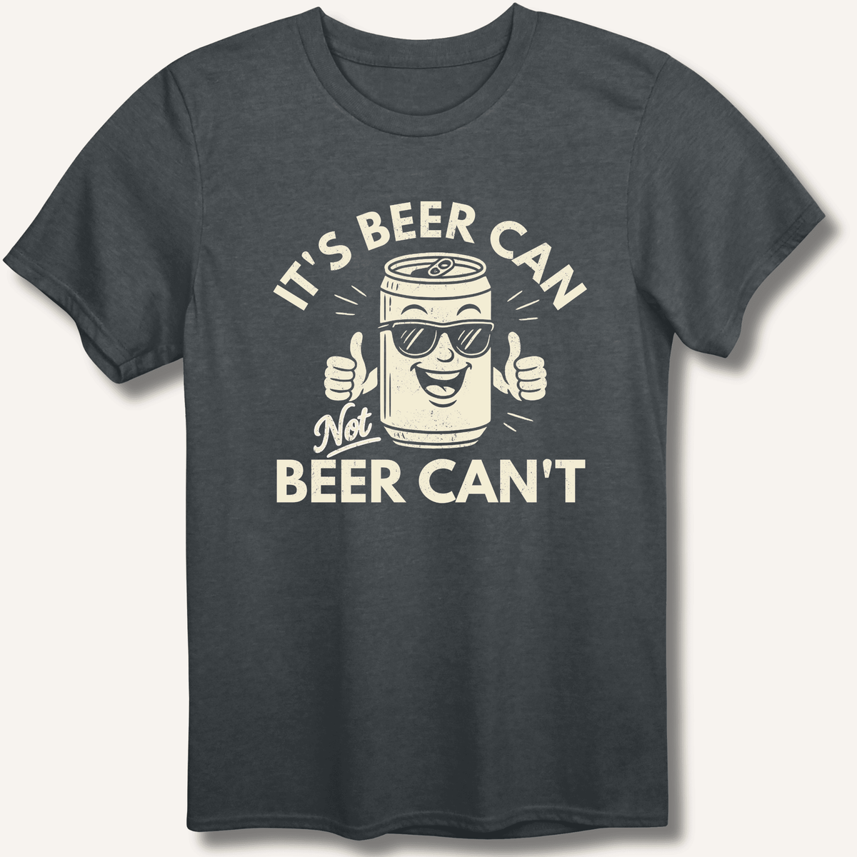 It's Beer Can T-Shirt Gift For Bourbon Drinker