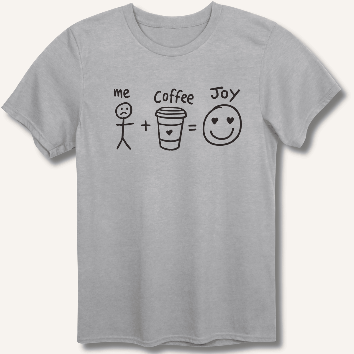 Me + Coffee = Joy T-Shirt Gift For Bourbon Drinker