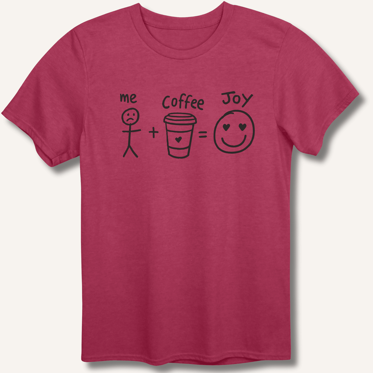 Me + Coffee = Joy T-Shirt Gift For Bourbon Drinker