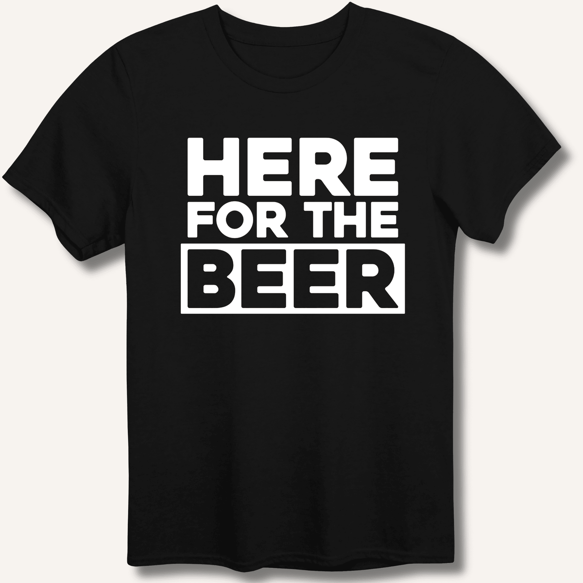 Here for the Beer T-Shirt Gift For Bourbon Drinker