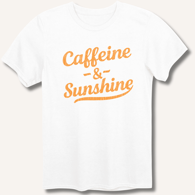 Caffeine & Sunshine T-Shirt Gift For Bourbon Drinker