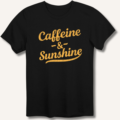 Caffeine & Sunshine T-Shirt Gift For Bourbon Drinker