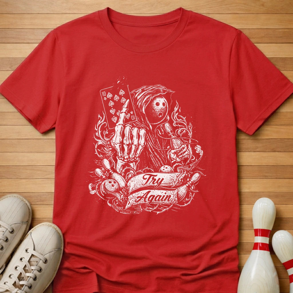 10 Pin Try Again T-Shirt Gift For Bowlers