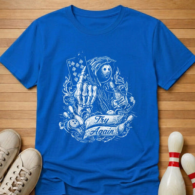 10 Pin Try Again T-Shirt Gift For Bowlers