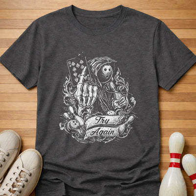 10 Pin Try Again T-Shirt Gift For Bowlers