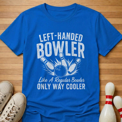 Only Way Cooler T-Shirt Gift For Bowlers