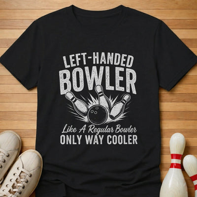 Only Way Cooler T-Shirt Gift For Bowlers