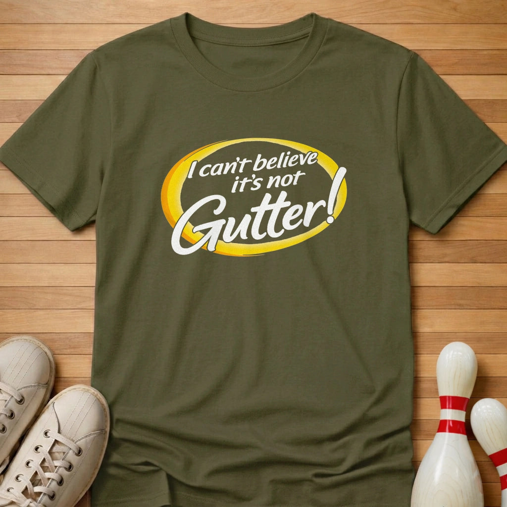 It's Not Gutter T-Shirt Gift For Bowlers