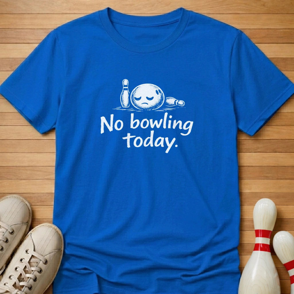 A Sad Day T-Shirt Gift For Bowlers