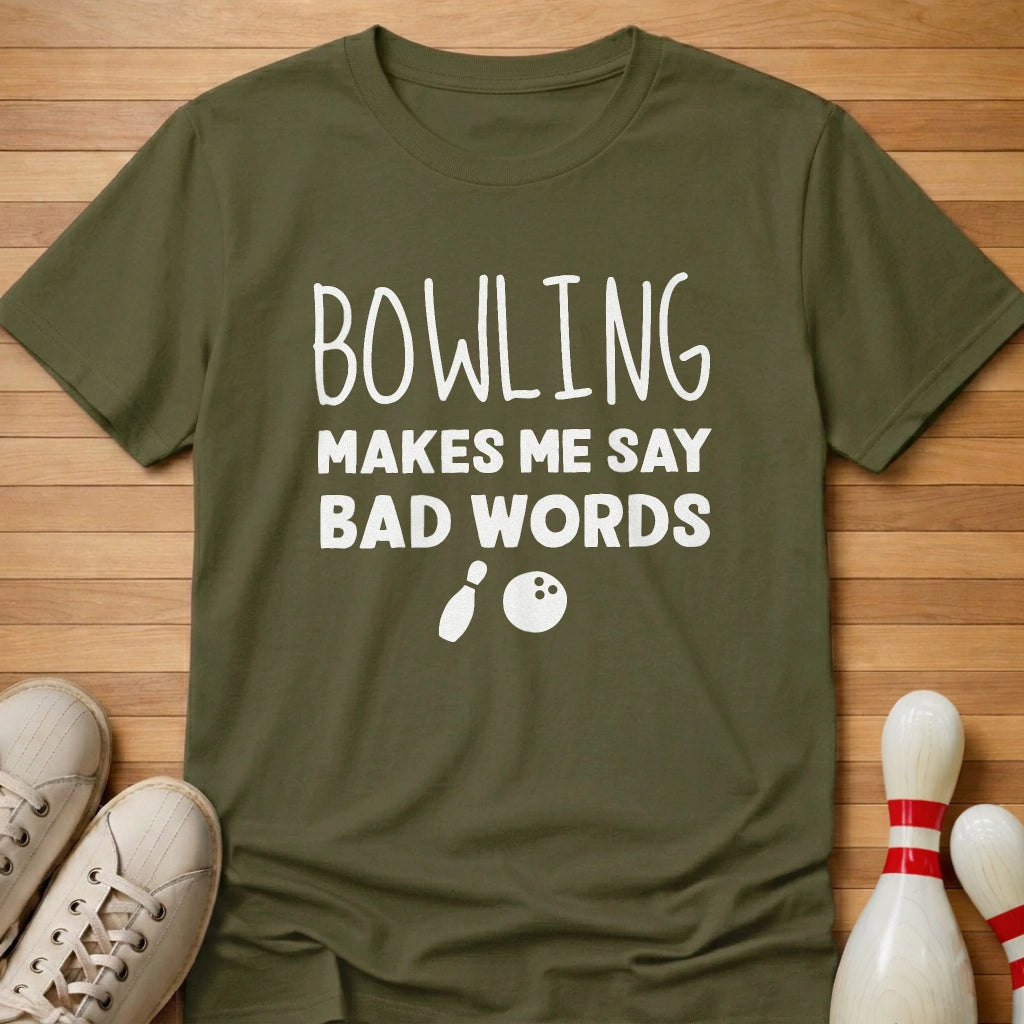 Bowling Makes Me T-Shirt Gift For Bowlers