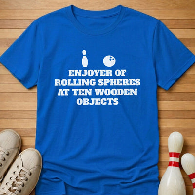 Enjoyer Of T-Shirt Gift For Bowlers