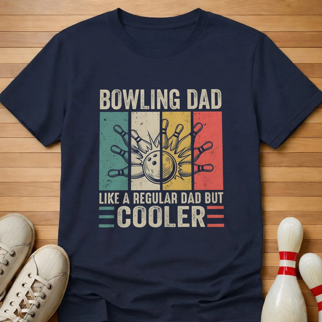 Cooler Than A Regular Dad T-Shirt Gift For Bowlers