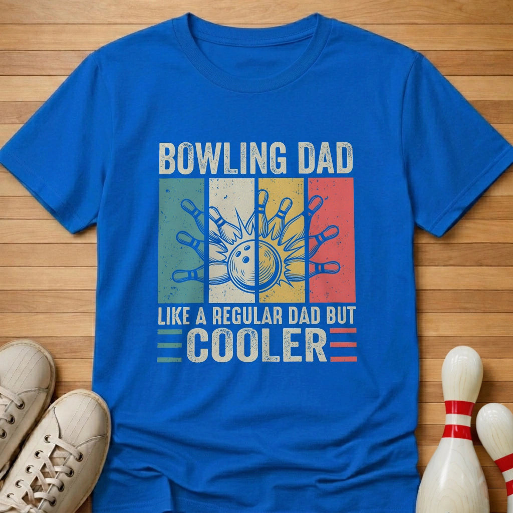 Cooler Than A Regular Dad T-Shirt Gift For Bowlers