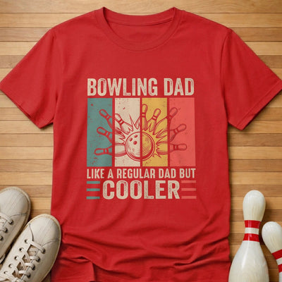 Cooler Than A Regular Dad T-Shirt Gift For Bowlers