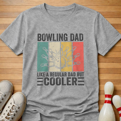 Cooler Than A Regular Dad T-Shirt Gift For Bowlers